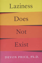 Book cover of "Laziness Does Not Exist"