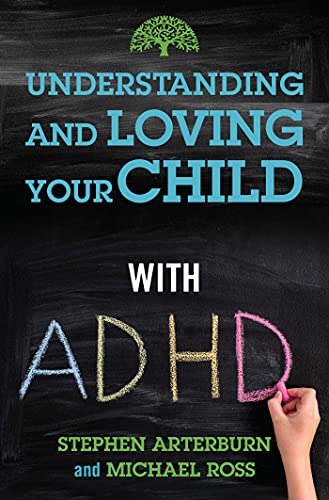 The cover of "Understanding and Loving Your Child with ADHD."