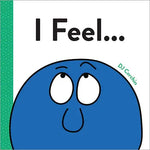 I Feel...