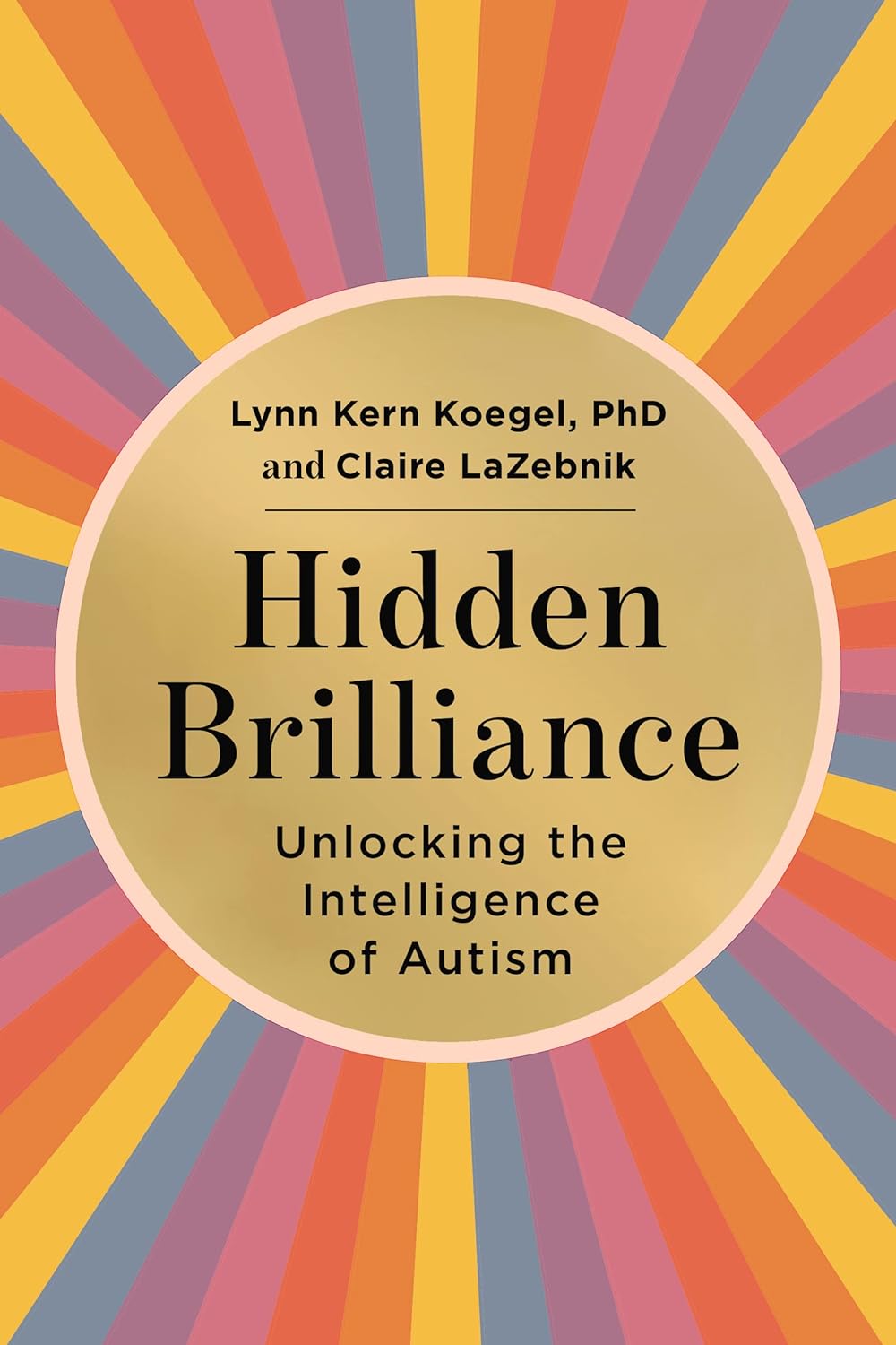 Hidden Brilliance: Unlocking the Intelligence of Autism.