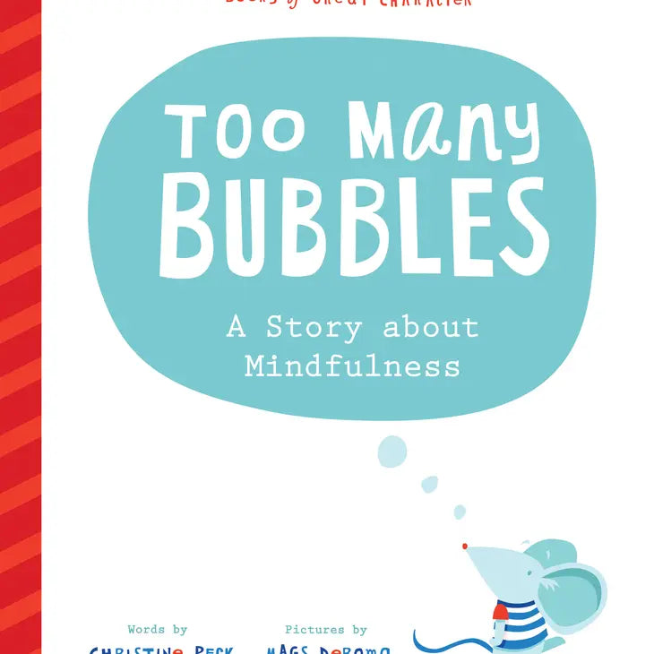 Too Many Bubbles: A Story About Mindfulness