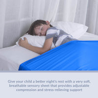 An infographic that reads: Give your child a better night's rest with a very soft, breathable sensory sheet that provides adjustable compression and stress-relieving support.