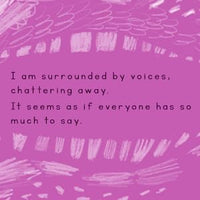 Some text from "A Day With No Words." They read: "I am surrounded by voices, chattering away. It seems as if everyone has so much to say."