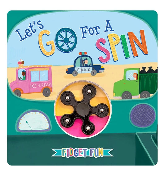 Let's Go For A Spin - Children's Sensory Storybook with Touch and Spin Fidget Spinner