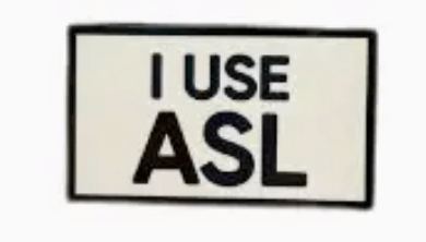 I Use ASL.