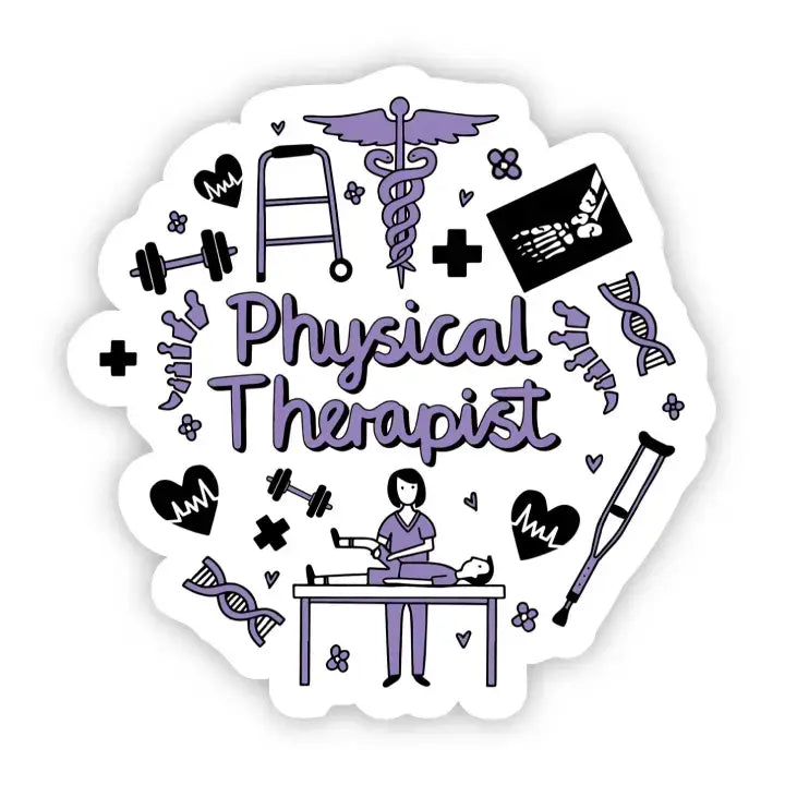 Physical Therapist Sticker.