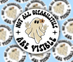 Radical Buttons Not All Disabilities Are Visible 2.5" Glossy Sticker.