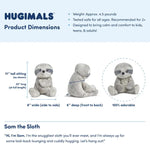 Sam the Sloth Hugimals Weighted Stuffed Animal.