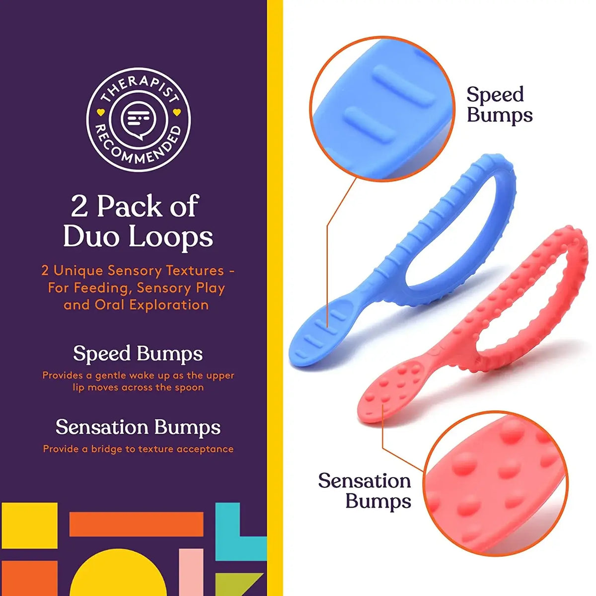 An infographic shows the 2 different textured on the Duo Spoon Loops: speed bumps and sensation bumps.