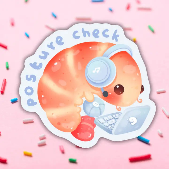 A shrimp sits at a laptop with headphones with the text "Posture Check" above.