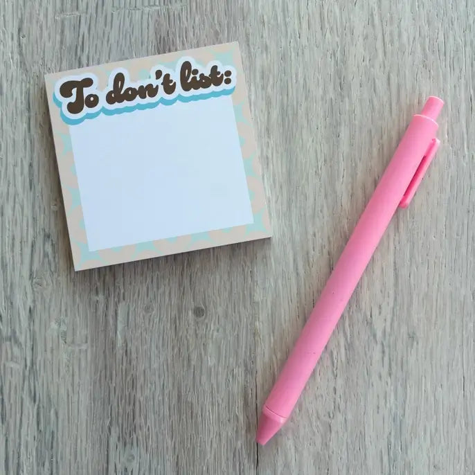 To Don't List - 3x3" Sticky Notes (50 Sheets).