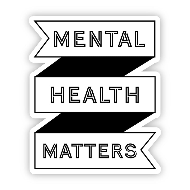 Mental Health Matters.