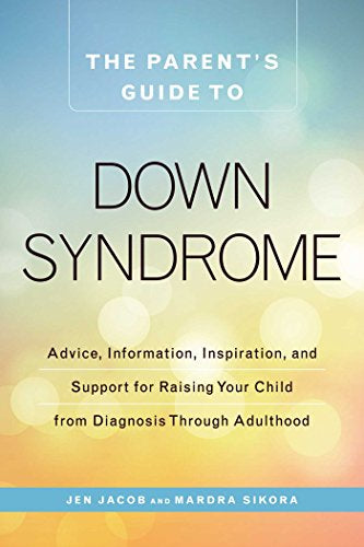 The cover of "The Parents' Guide to Down Syndrome."