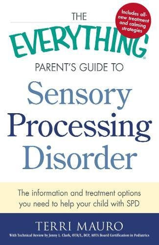 The cover on the Everything Paren'ts Guide to Sensory Processing Disorder.