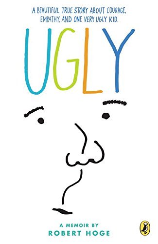The cover of "Ugly" by Robert Hoge.